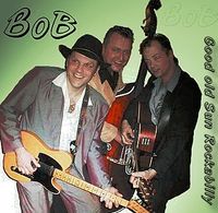 BoB Rock&acute;n&acute;Roll Trio - Good old Sun Rockabilly 2004